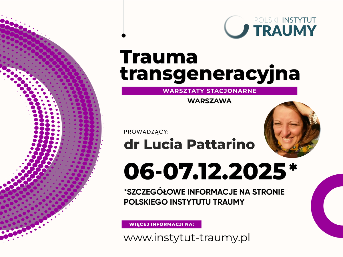 TRAUMA MIĘDZYPOKOLENIOWA- warsztat stacjonarny